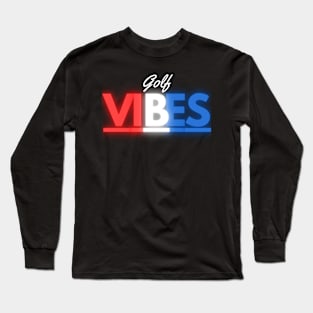 Golf Vibes - USA Long Sleeve T-Shirt